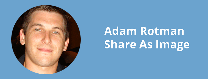 Adam Rotman from Share As Image